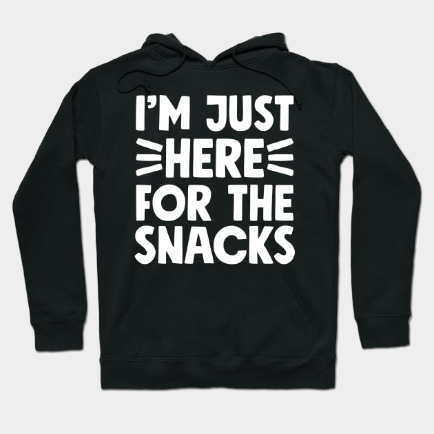 I'm just here for the snacks Hoodie by captainmood